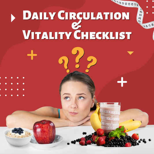 Daily Circulation & Vitality Checklist